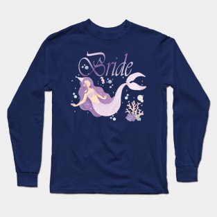 Mermaid Bride Long Sleeve T-Shirt